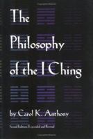 The Philosophy of the I Ching 0960383212 Book Cover