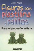 Figuras con plastilina y palillos 9706439560 Book Cover