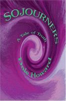 Sojourners: A Tale of TRUTH 0595324576 Book Cover