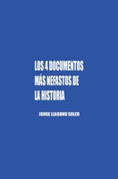 Los 4 Documentos Más Nefastos de la Historia B0GY5ZTDMK Book Cover