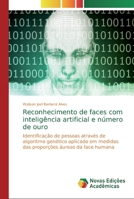 Reconhecimento de faces com inteligência artificial e número de ouro 3330733330 Book Cover