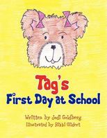 Tag's First Day at School 1436342465 Book Cover