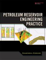 Petroleum Reservoir Engineering Practice 0137152833 Book Cover