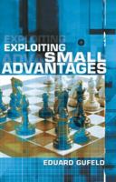 Exploiting Small Advantages 0713486481 Book Cover