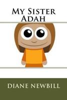My Sister Adah 1522964991 Book Cover