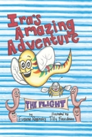 Ira's Amazing Adventure: The Flight 1483447421 Book Cover