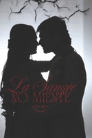 La sangre no miente (Spanish Edition) B0FP928CZ9 Book Cover