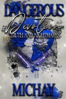 Dangerous Devotion: Truth and Nightmares B0FHBQWZL9 Book Cover