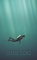 Dive Log: Dive Log book for Scuba Diving Log Book, Size 5"x8",150 Pages, 150 dives 1087400244 Book Cover