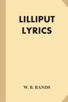 Lilliput Lyrics 1546577882 Book Cover