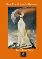 Raw Emotions of a Dreamer 0359565638 Book Cover