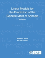 Linear Models for the Prediction of the Genetic Merit of Animals 1800620489 Book Cover