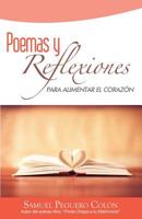 Poemas y Reflexiones para Alimentar el Corazon 1508541329 Book Cover