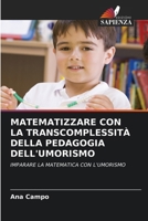 Matematizzare Con La Transcomplessità Della Pedagogia Dell'umorismo 6209104835 Book Cover