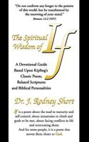 The Spiritual Wisdom of If 0985073306 Book Cover