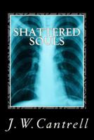 Shattered Souls 1523484144 Book Cover
