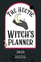 The Busy Witch's Planner 1087915716 Book Cover