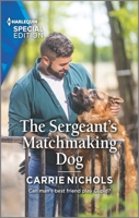 The Sergeant's  Matchmaking Dog 1335407960 Book Cover
