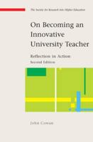 On Becoming an Innovative University Teacher: Reflection in Action (Society for Research into Higher Education) 0335219926 Book Cover