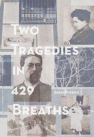 Two Tragedies in 429 Breaths 1926829948 Book Cover