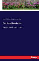 Aus Schellings Leben 3741130435 Book Cover