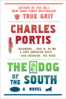 The Dog of the South 1585679313 Book Cover