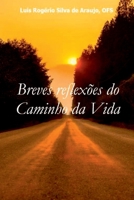 Breves Reflex es Do Caminho Da Vida (Portuguese Edition) 6500382587 Book Cover