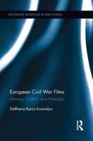 European Civil War Films: Memory, Conflict, and Nostalgia 1138654167 Book Cover