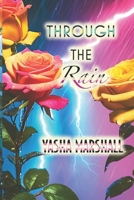 Through The Rain B0F1Z5K447 Book Cover