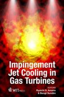Impingement Jet Cooling in Gas Turbines 1845649060 Book Cover