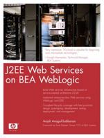 J2EE Web Services on BEA WebLogic (HP Professional Series) 0131430726 Book Cover