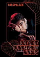 Über die Dunkelheit hinaus (German Edition) 3769313925 Book Cover
