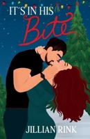 It's in His Bite 196179022X Book Cover
