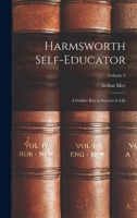 Harmsworth Self-Educator: A Golden Key to Success in Life; Volume 5 1018618813 Book Cover