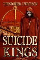 Suicide Kings 1628300701 Book Cover