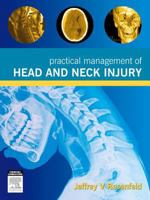 Practical Management of Head and Neck Injury 0729539563 Book Cover