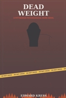 Dead Weight B0GY286X4F Book Cover