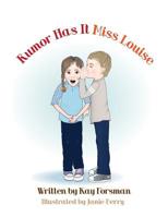 Rumor Has It Miss Louise 1544280890 Book Cover