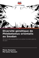Diversité génétique de Phlebotomus orientalis au Soudan (French Edition) 6209426239 Book Cover