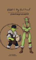 Me & My Best Friend Became Adventurers In A Fantasy World B0CNL3TFK7 Book Cover