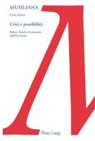 Crisi E Possibilità: Robert Musil E Il Tramonto Dell'occidente 3034303769 Book Cover