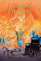 Being the Phoenix 1452587353 Book Cover