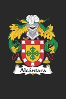 Alcantara: Alcantara Coat of Arms and Family Crest Notebook Journal (6 x 9 - 100 pages) 1692524623 Book Cover