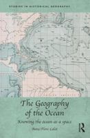The Geography of the Ocean: Knowing the Ocean as a Space 1409421430 Book Cover