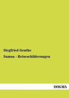 Samoa: Reiseschilderungen (Classic Reprint) 027064363X Book Cover
