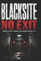 BLACKSITE: NO EXIT B0H1LYLH45 Book Cover