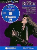 Rory Block Teaches Classics of Country Blues Guitar 0793571561 Book Cover