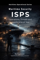 Maritime Security: Operations, Threats and Leadership at Sea (Maritime Operational Series) 9199134160 Book Cover