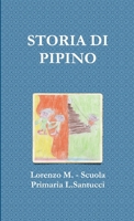 Storia Di Pipino 0244907684 Book Cover