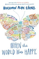 When the World Was Happy B0GPNG32WW Book Cover